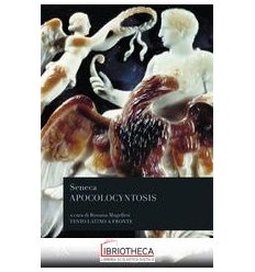 APOCOLOCYNTOSIS. TESTO LATINO A FRONTE