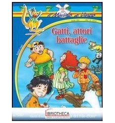 GATTI ATTORI BATTAGLIE