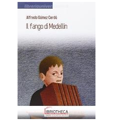 FANGO DI MEDELLIN