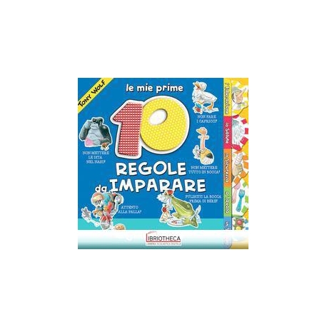 LE MIE PRIME 10 REGOLE DA IMPARARE