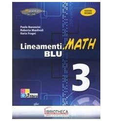 LINEAMENTI MATH BLU 3 ED. MISTA