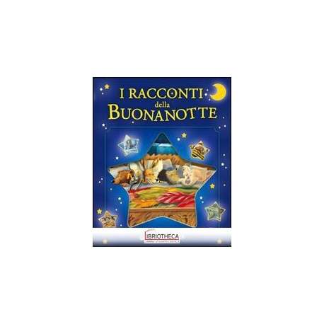 I RACCONTI DELLA BUONANOTTE