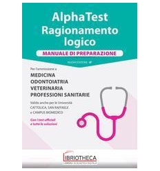 ALPHA TEST RAGIONAMENTO LOGICO. MANUALE DI PREPARAZI