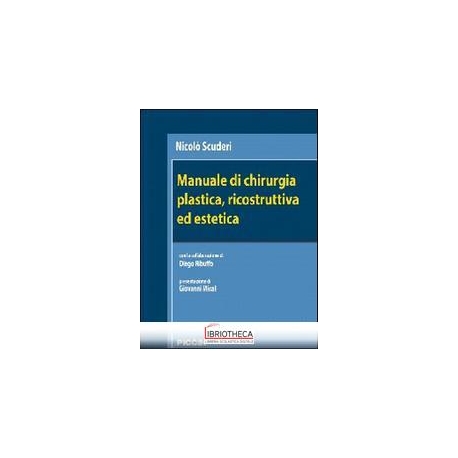 Manuale di chirurgia plastica, ricostrut