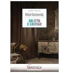 DELITTO E CASTIGO. EDIZ. INTEGRALE. CON SEGNALIBRO