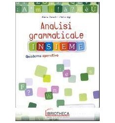 ANALISI GRAMMATICALE INSIEME