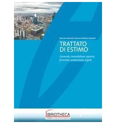 TRATTATO DI ESTIMO. GENERALE IMMOBILIARE AGRARIO FOR