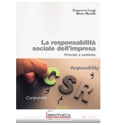 RESPONSABILITÀ SOCIALE IMPRESA. PRINCIPI E PRATICHE