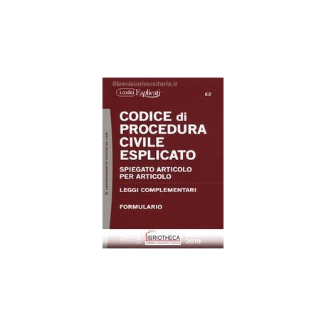 E2 CODICE DI PROCEDURA CIVILE ESPLICATO