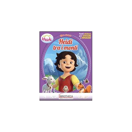 HEIDI TRA I MONTI