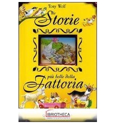 LE STORIE PIÙ BELLE DELLA FATTORIA