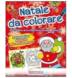 NATALE DA COLORARE. EDIZ. ILLUSTRATA