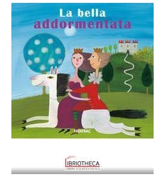 LA BELLA ADDORMENTATA