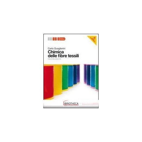 CHIMICA DELLE FIBRE TESSILI ED. MISTA