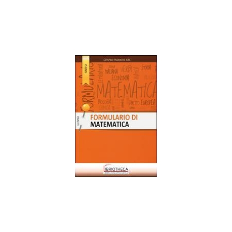 FORMULARIO DI MATEMATICA