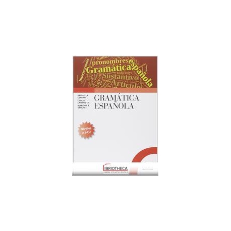 GRAMATICA ESPANOLA. NIVELES A1-C2