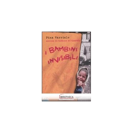 BAMBINI INVISIBILI (I)