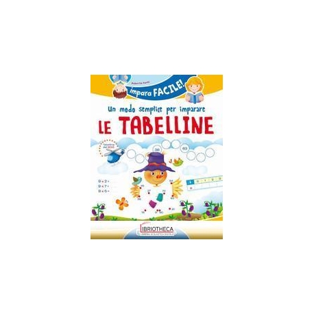 UN MODO SEMPLICE PER IMPARARE LE TABELLINE