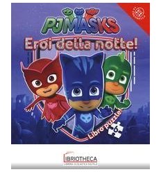 EROI DELLA NOTTE - LIBRO PUZZLE