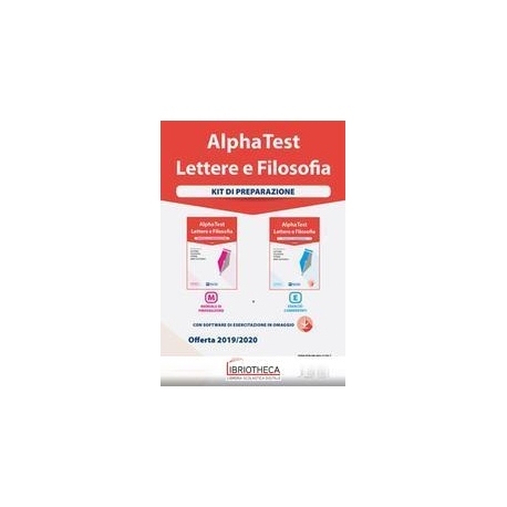 ALPHA TEST LETTERE E FILOSOFIA. KIT DI PREPARAZIONE