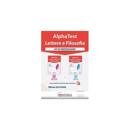 ALPHA TEST. LETTERE E FILOSOFIA. KIT DI PREPARAZIONE