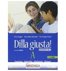 DILLA GIUSTA ED. BLU A+B ED. MISTA