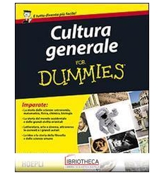 CULTURA GENERALE FOR DUMMIES