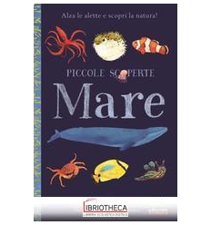 MARE. ALZA LE ALETTE E SCOPRI LA NATURA! EDIZ. ILLUS