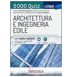 ARCHITETTURA INGEGNERIA EDILE 5000 QUIZ
