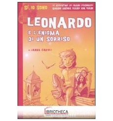 LEONARDO E L'ENIGMA DI UN SORRISO. EDIZ. ILLUSTRATA