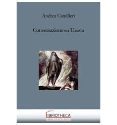 CONVERSAZIONE SU TIRESIA