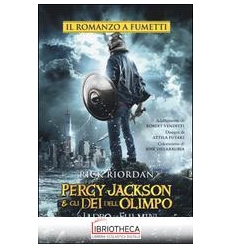 PERCY JACKSON E GLI DEI DELL'OLIMPO. IL