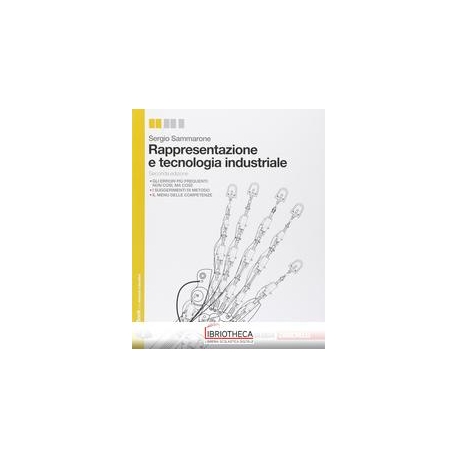 RAPPRESENTAZIONE E TECNOLOGIA INDUSTRIALE N.E. ED. MISTA