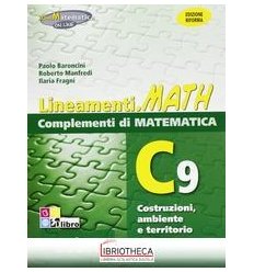 LINEAMENTI MATH C9 ED. MISTA