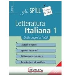 LETTERATURA ITALIANA. VOL. 1: DALLE ORIGINI AL '400.