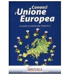 CONOSCI L UNIONE EUROPEA