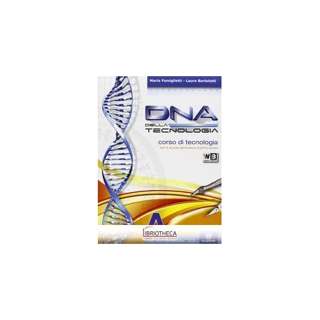 DNA DELLA TECNOLOGIA A+B ED. MISTA