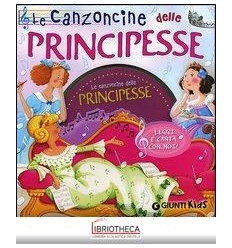 LE CANZONCINE DELLE PRINCIPESSE + CD