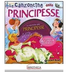 LE CANZONCINE DELLE PRINCIPESSE + CD