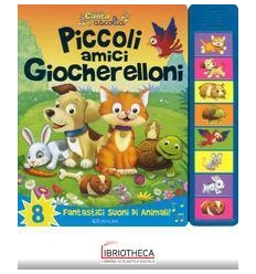 CANTA E ASCOLTA - PICCOLI AMICI GIOCHERELLONI