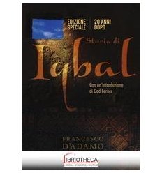 STORIA DI IQBAL 20 ANNI DOPO. EDIZ. SPECIALE