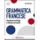 GRAMMATICA FRANCESE. MANUALE DI MORFOLOGIA E SINTASS