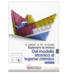 ESPLORIAMO LA CHIMICA ED. BLU ED. MISTA
