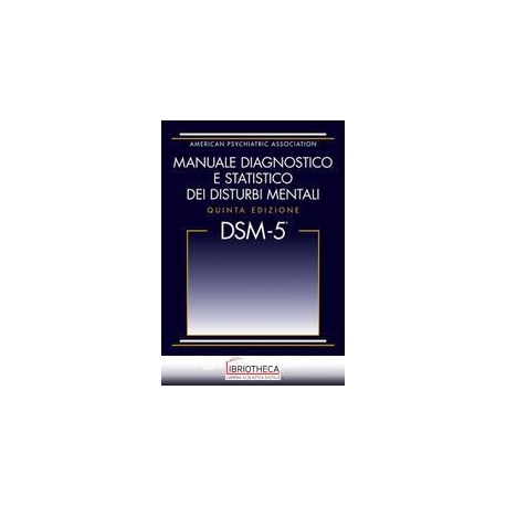 DSM-5. Manuale diagnostico e statistico