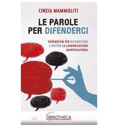 PAROLE PER DIFENDERCI. VADEMECUM PER RIC