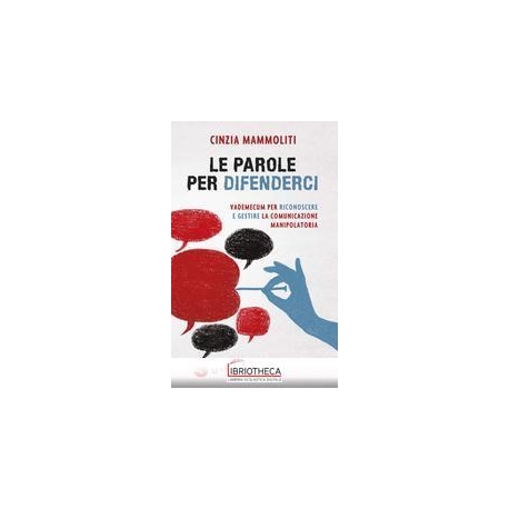 PAROLE PER DIFENDERCI. VADEMECUM PER RIC