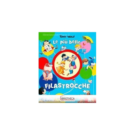 LE PIÙ BELLE FILASTROCCHE