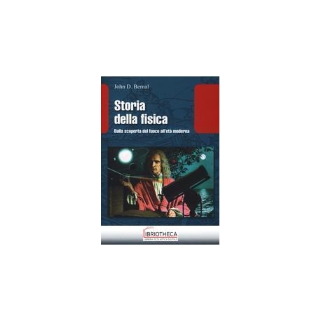 LA STORIA DELLA FISICA