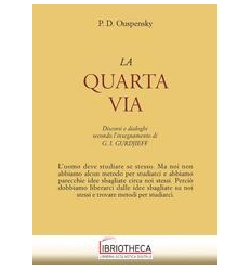 QUARTA VIA. DISCORSI E DIALOGHI SECONDO L'INSEGNAMEN