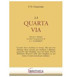 QUARTA VIA. DISCORSI E DIALOGHI SECONDO L'INSEGNAMEN